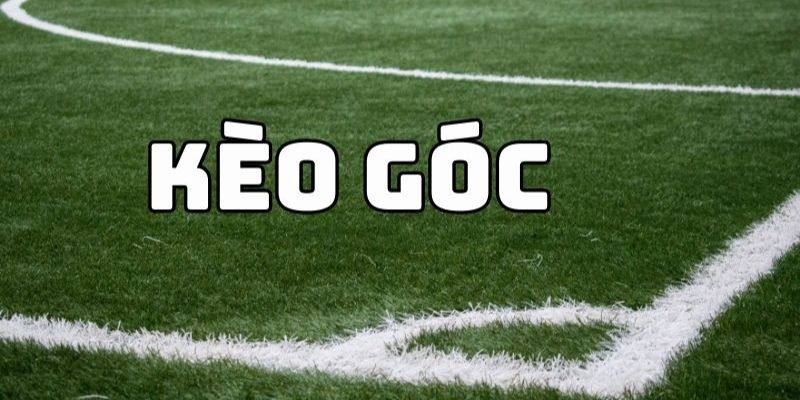 Soi kèo góc là gì